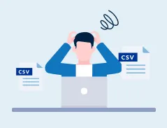 CSVデータの加工は手間が多く、ミスも発生